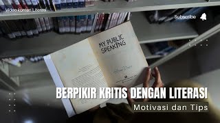 BERPIKIR KRITIS DENGAN LITERASI - VIDEO KONTEN LITERASI