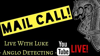 Live Mail-call With Anglo Detecting