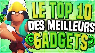 Les 10 MEILLEURS GADGETS de LA MISE à JOUR BRAWL STARS - BRAWL STARS FR