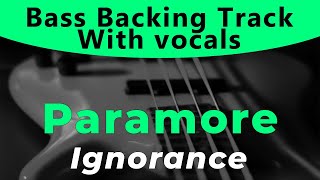 Paramore - Ignorance (Bass backing track - Bassless)
