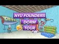 NYU FOUNDERS DORM TOUR