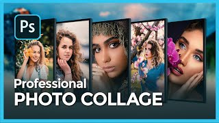 How to Create a PROFESSIONAL PHOTO COLLAGE in Adobe Photoshop | Photoshop CC Tutorial