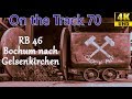 RB 46 Bochum - Gelsenkirchen, Kommentare, OTon,  4K
