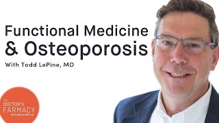 A Functional Medicine Approach To Osteoporosis