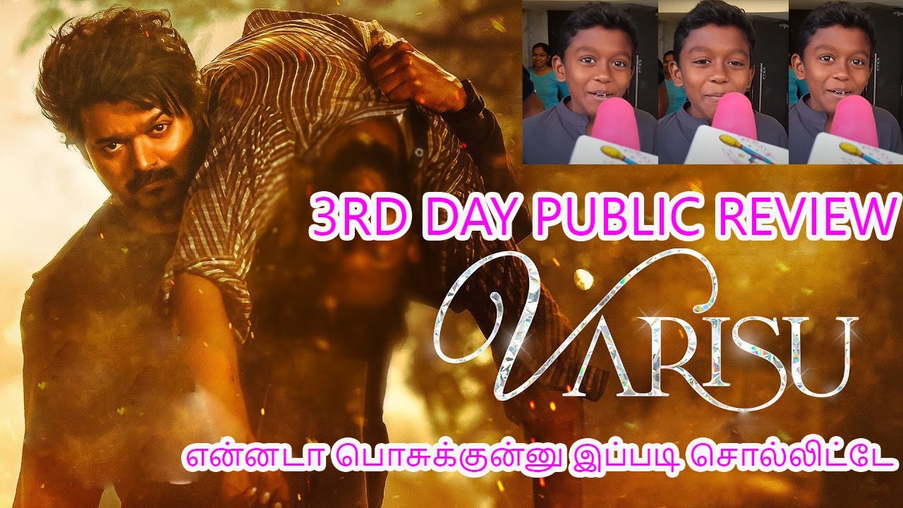 varisu 3rd day public review 