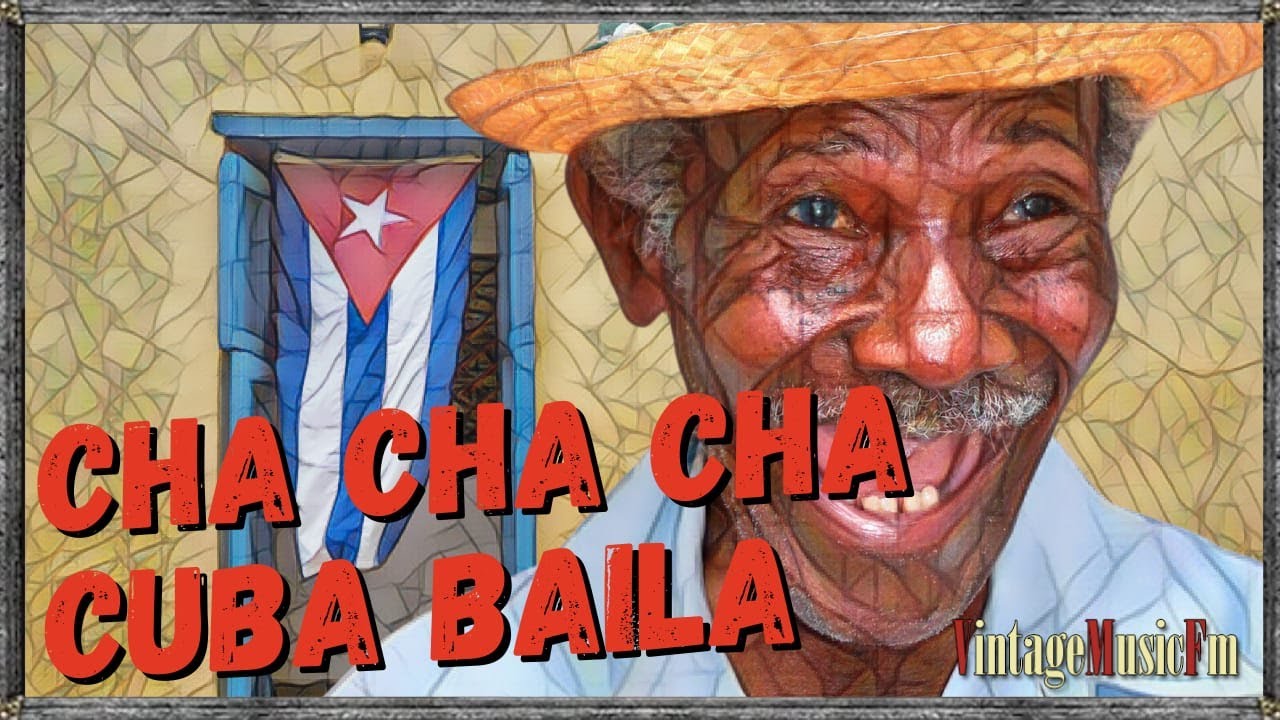 CHA CHA CHA, Con las mejores Orquestas y Cantantes Cubanos, Música Cubana. TEMA: FRANCISCO IBAÑEZ