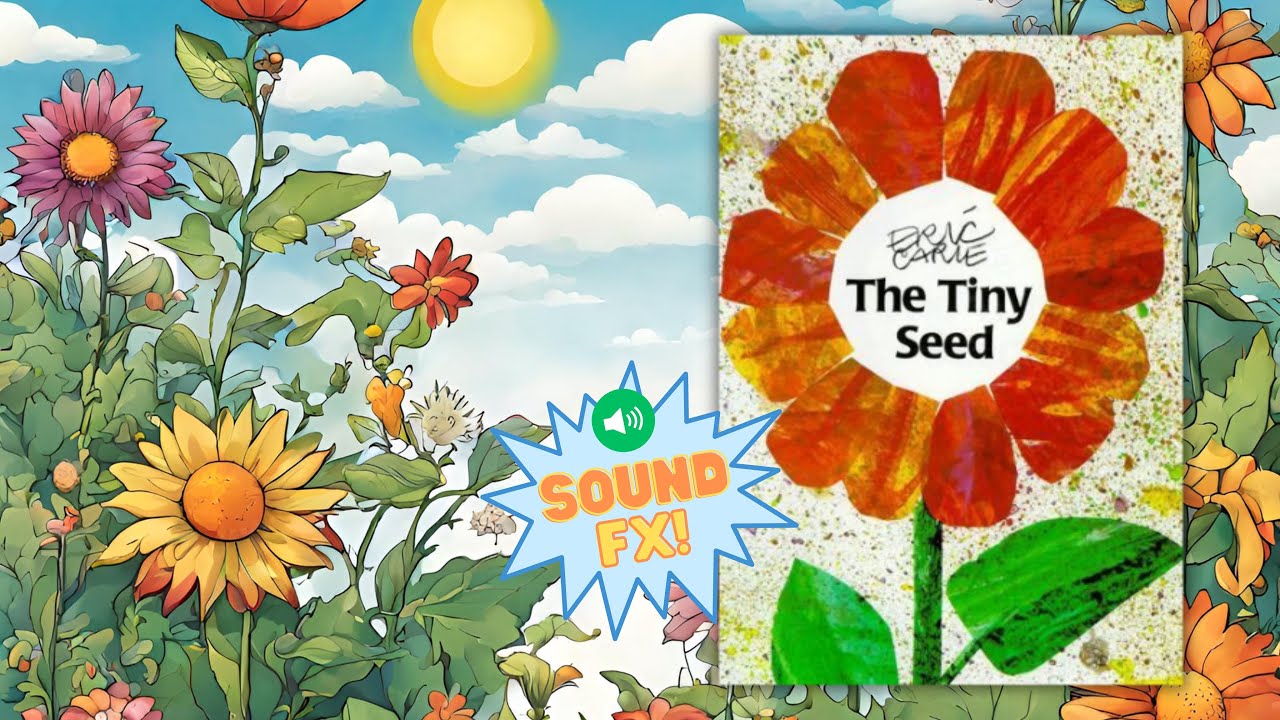 Magical Storytime: The Tiny Seed by Eric Carle | Children's Book Read ...