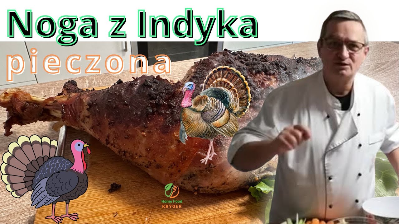 Jak Zrobić Pieczony Udziec z Indyka aby Był Chrupiący i Soczysty w środku.
