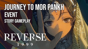 Reverse: 1999 | Event | Journey to Mor Pankh 2