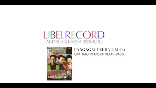 Video thumbnail of "PANGNGAI LEBBA  LALOA (Official Libel Record Channel)"