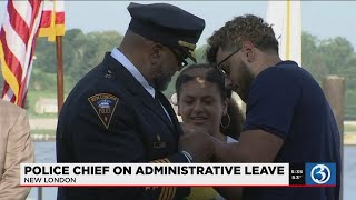 VIDEO: New London police chief on administrative leave with pay