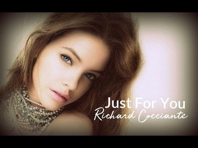 Just For You by Richard Cocciante class=