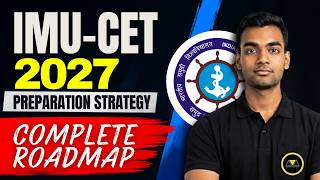 How To Prepare For IMUCET 2027 | IMU-CET 2027 Preparation Strategy | Complete Roadmap