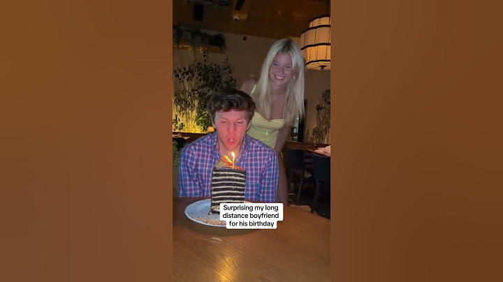 Surprising my long distance boyfriend for his birthday