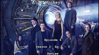 12 Monkeys Episode 6 - Season 2: Eps 2 - 5