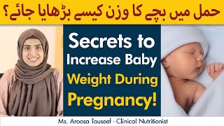 How To Increase Baby Weight In Pregnancy | Pregnancy Me Bache Ka Wazan Kaise Badhaye