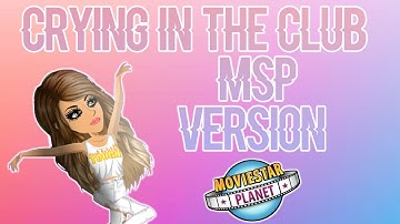 Crying in the Club - MSP Version!