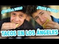 Tacos en los ngeles ft mario ruiz  juanpa zurita