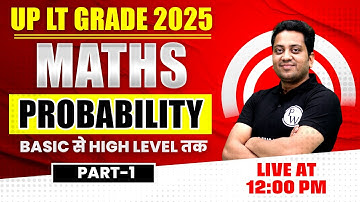 UP LT Grade Maths Class | Probability Maths For UP Teacher | Maths For UP LT Grade By Himanshu Sir