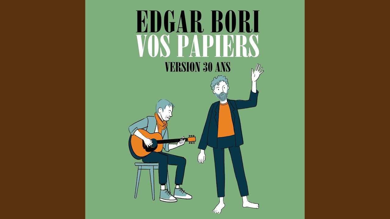 Vos papiers