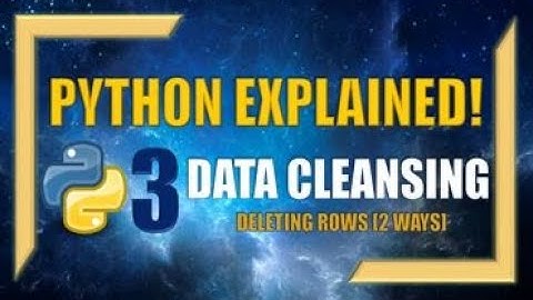 Python | 2 Ways to Delete Rows From Imported Data! (Data Cleansing)