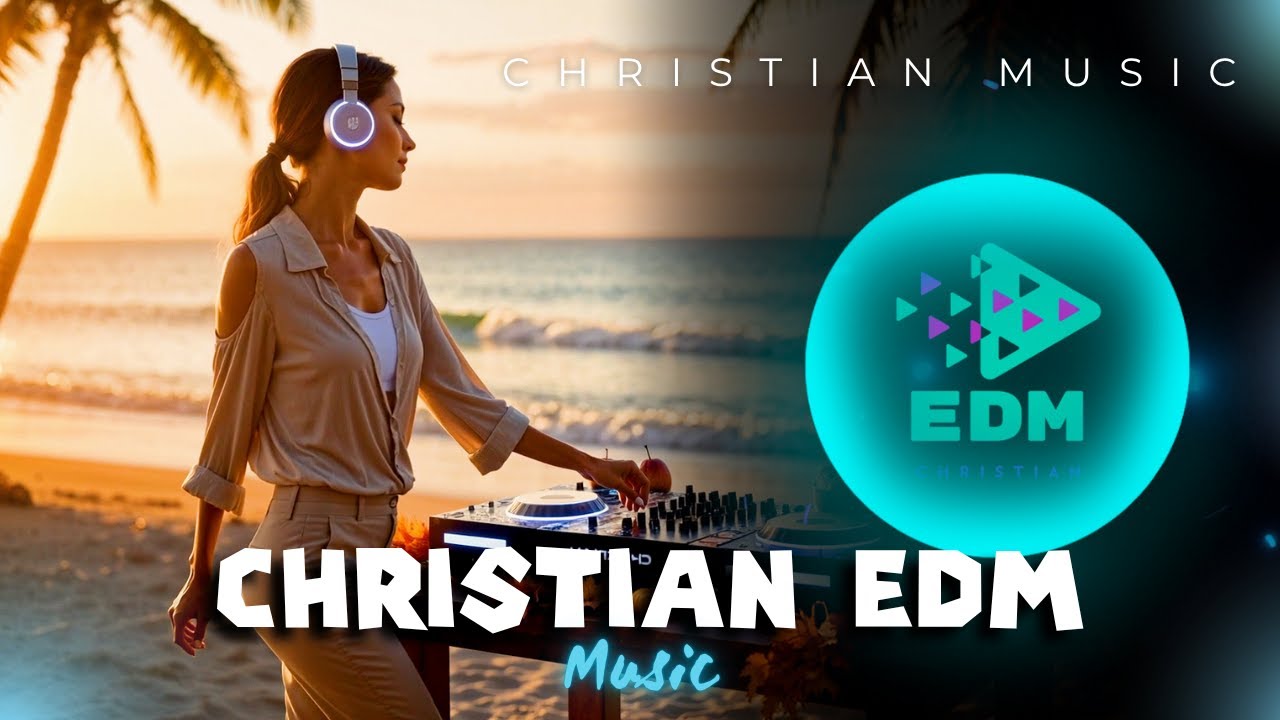 Upbeat Christian Music 2026 💪 High Energy EDM Worship Playlist | Gym, Driving & Study Songs ✝️🔥