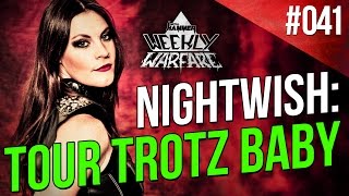 Nightwish: Tour trotz Baby | Antifa-Demo verhindert Festival || WEEKLY WARFARE #041