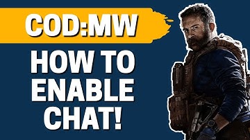 How To Enable Text Chat Chat Modern Warfare 2020