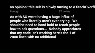 Reddit cscareerquestions: an opinion: this sub is slowly turning to a StackOverflow jerk circle.