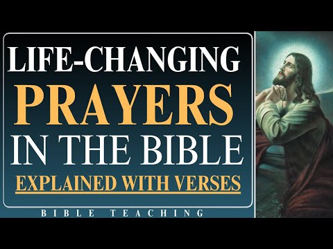 10 POWERFUL Biblical Prayers That CHANGED The Course of History | Full Bible Study