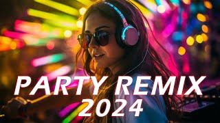 EDM Club Festival Music 2024 🔥 Dua Lipa, Alan Walker,Alok🔥Best Remixes and Mashups Of Popular Songs