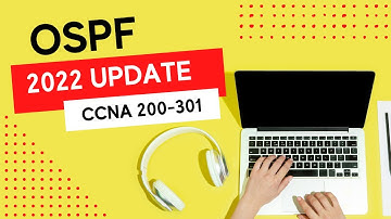 OSPF Feb 2022 Edition | Cisco CCNA 200-301