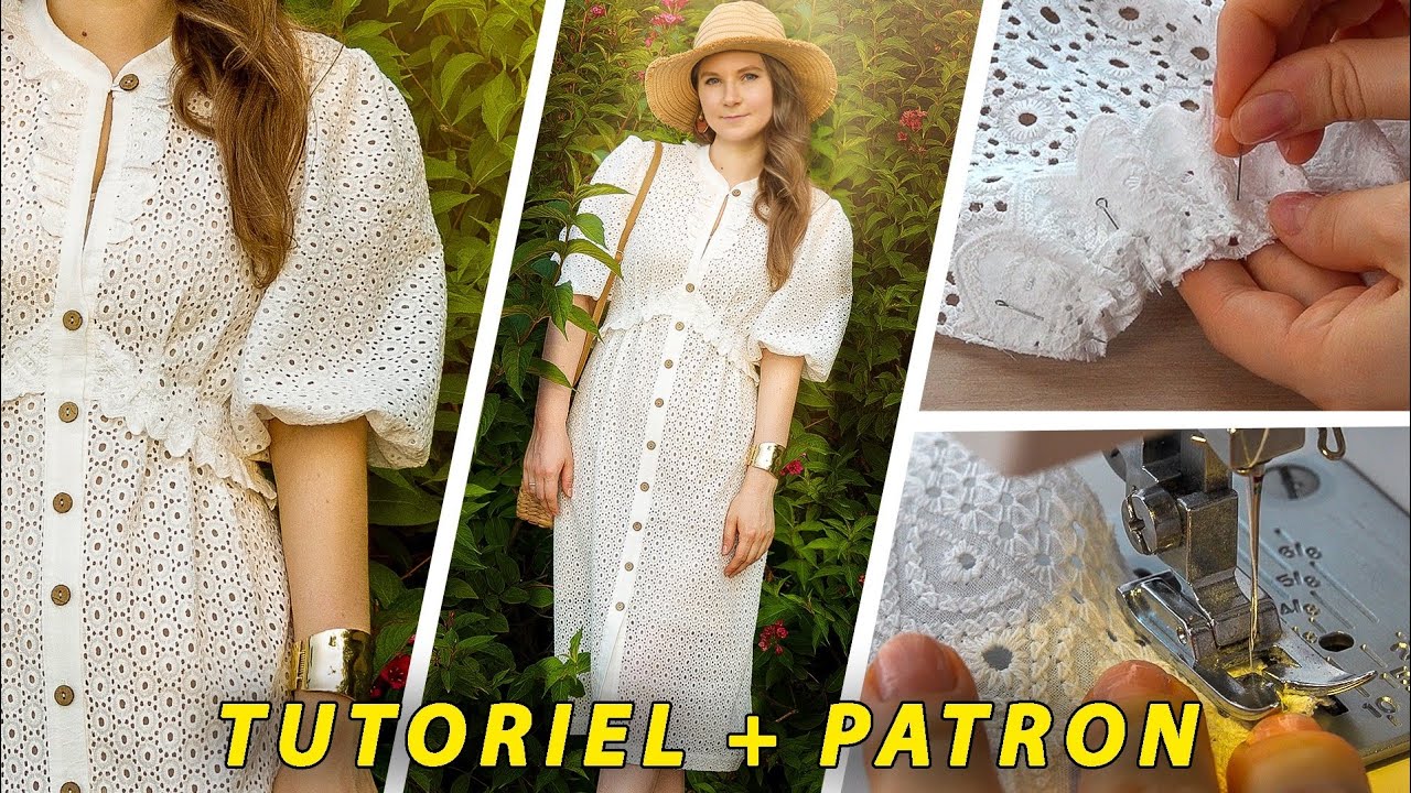 Comment Coudre La Robe Parfaite En Broderie De Coton - Tutoriel Détaillé Et Patron Prêt