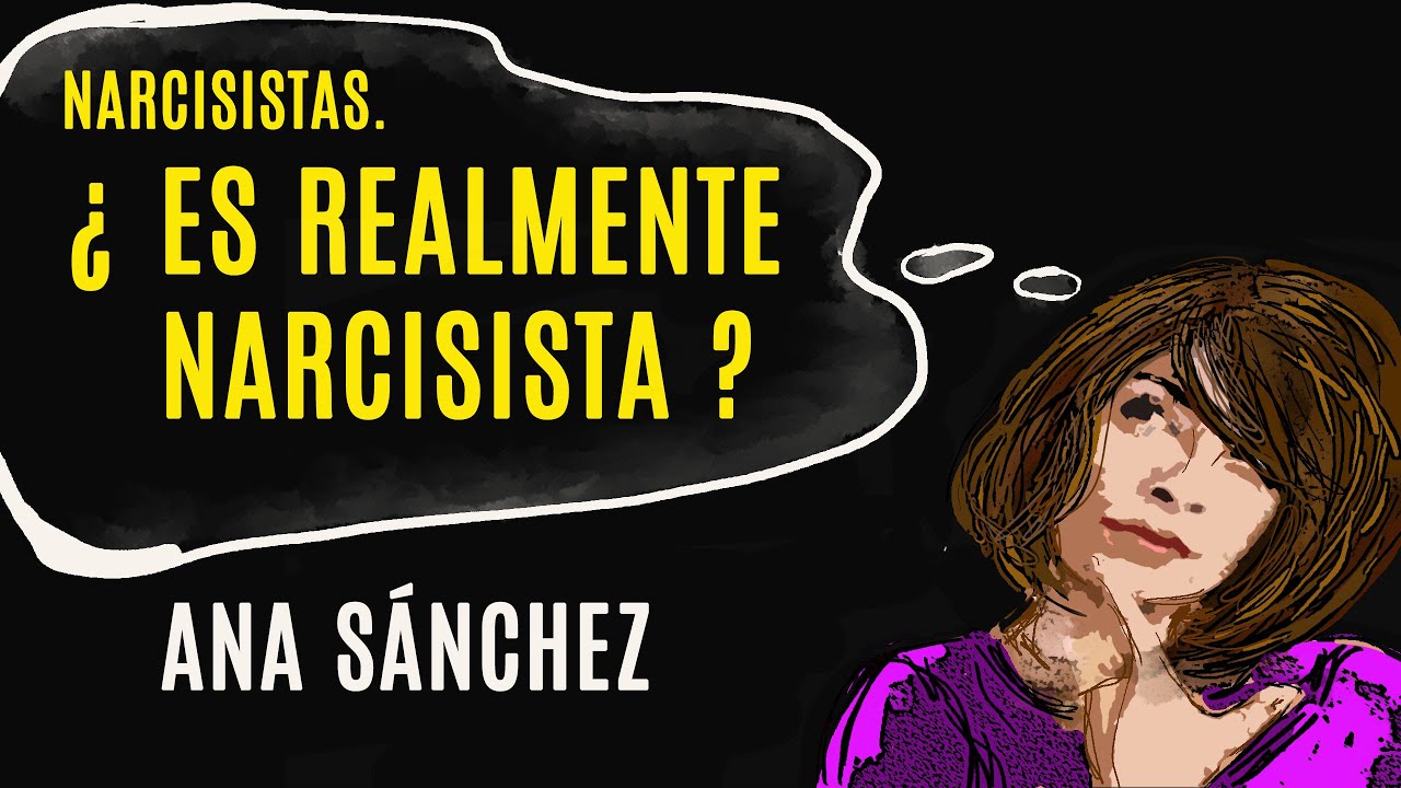 ¿Será realmente Narcisista?  El espectro amplio del narcisismo