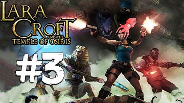 Lara Croft and the Temple of Osiris! #3