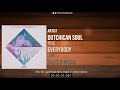 Dutchican Soul - Everybody [Salted Music]