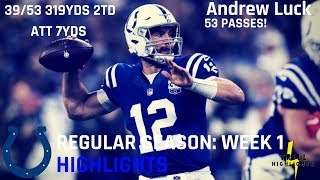 Andrew Luck Week 1 Highlights | Methodical  09.09.2018
