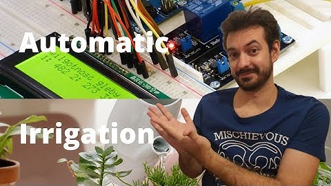 How to Make an Automatic Irrigation System Using Arduino to Water Your Plants