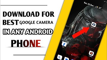 How to Install Google Camera (GCam) on Your Android phone || গুগল ক্যামেরা ডাউনলোড করুন খুব সহজেই ||