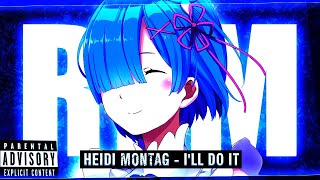 Rem Editamv - Ill Do It