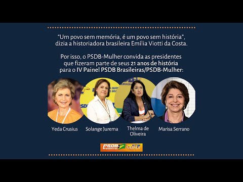 IV Painel PSDB Brasileiras / PSDB-Mulher em comemoração aos 21 anos do segmento