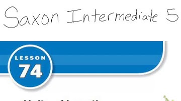 Saxon Math Int  5 Lesson 74