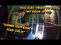 Cop Wants To Talk After Trying To Kick Mans Door In 