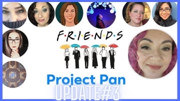 F.r.i.e.n.d.s Project Pan [Update #3]