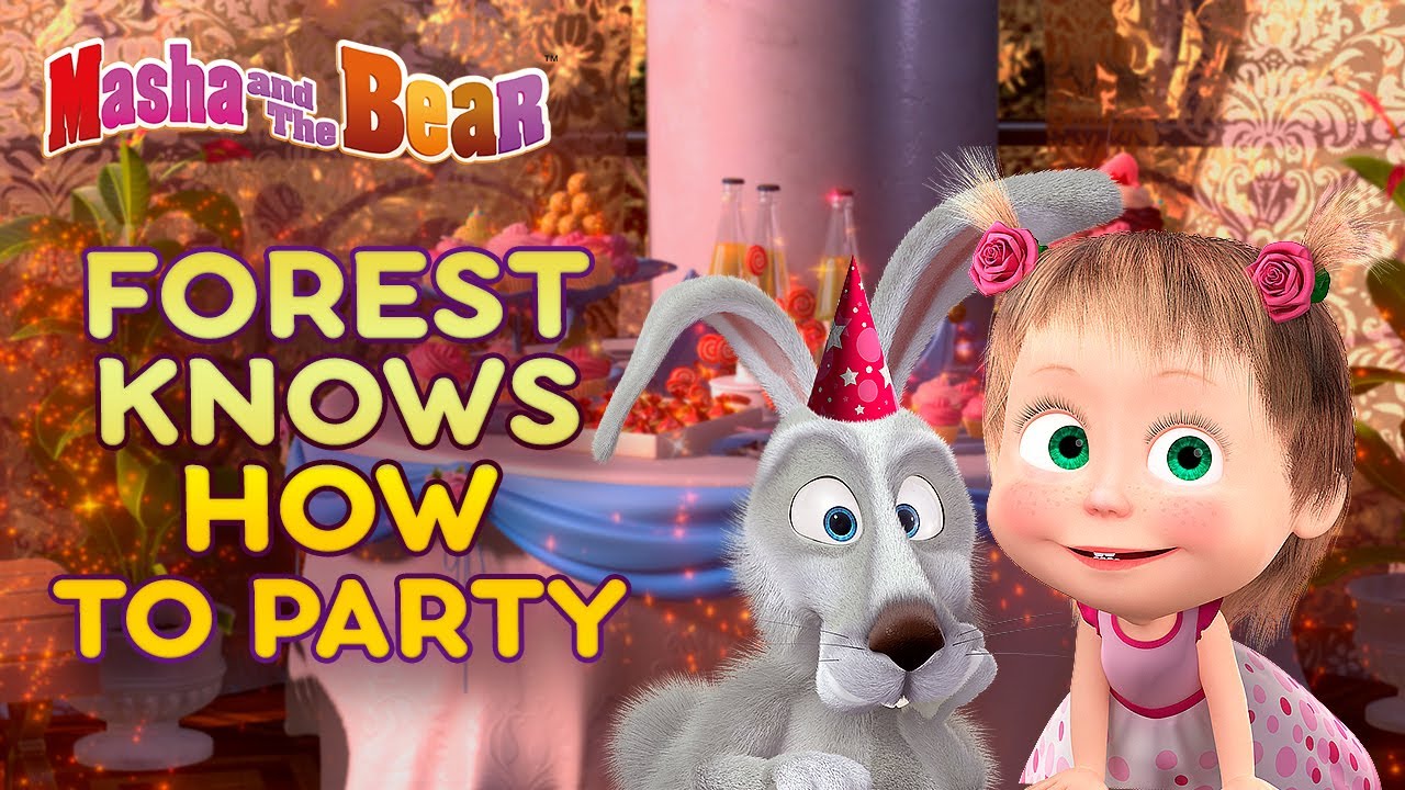 Masha and the Bear ?? FOREST KNOWS HOW TO PARTY! ?? Best episodes collection ?