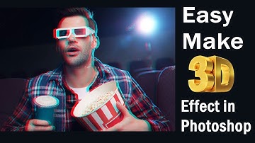 How to Make 3D Movie Effect in Photoshop CC - 3D Glasses Effect