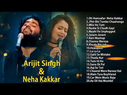 best of arijit singh & naha kakatop 20 arijit singh & naha kakatop hist songsJukebox 2018