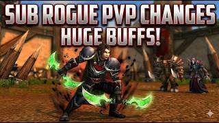 WE GOT BUFFED! Rogue PvP Changes + Highlights