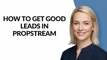 How to Get Good Leads In Propstream - Julia