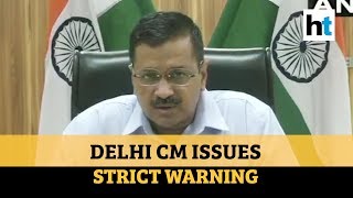 'Won't tolerate attack on doctors': Arvind Kejriwal issues strict warning